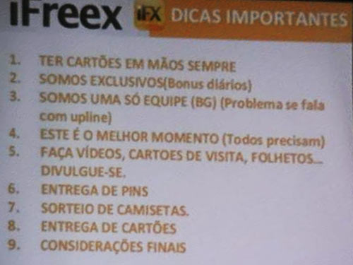 Dicas para aliciar novas vítimas para a fraude iFreex (fonte: Alerta FRAUDE IFreex Negócios e Dinheiro))