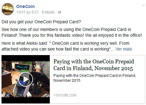 OneCoin usa estratégia de mostrar um cartão pré-pago para aliciar novas vítimas. Ninguém consegue retirar o dinheiro. Só os cúmplices!
